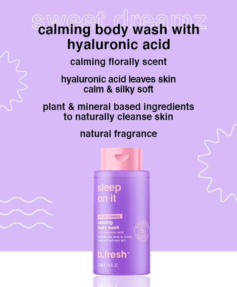 Sleep on it, Calming body wash 473ml - BFresh